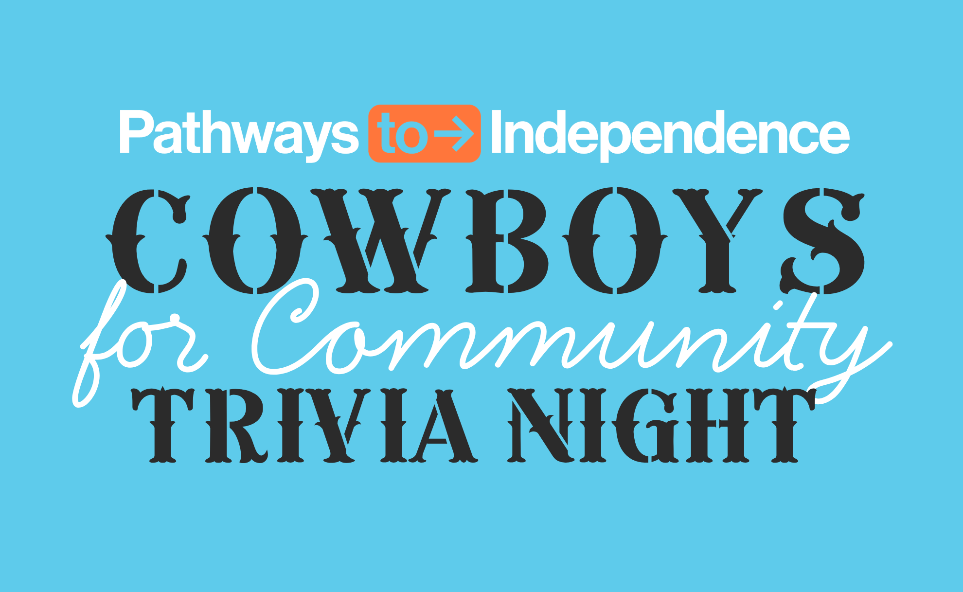 Trivia 2025 Pathways to Independence